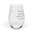 Patriots of Hope Stemless Wine Glass - 11.75 oz Thank You Supporter Toasting Glass