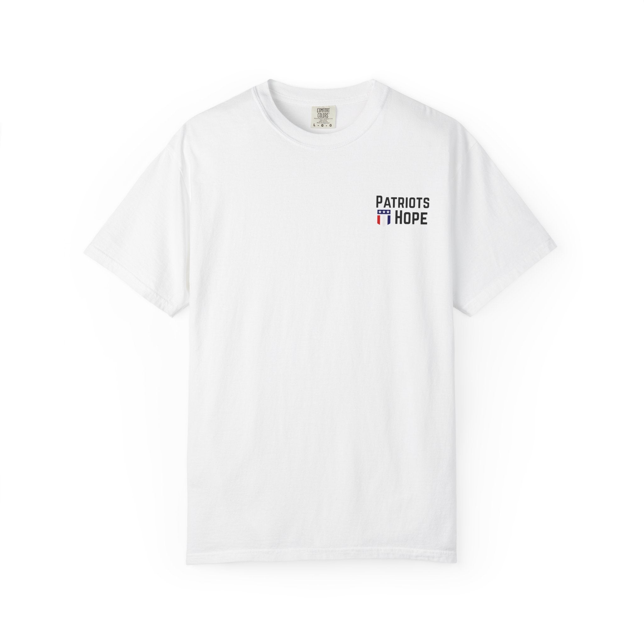 Patriots Hope T-Shirt - Liberty Quote Tee, Unisex Graphic Tee, Gifts for Freedom Lovers, Casual Wear, Patriotic Apparel